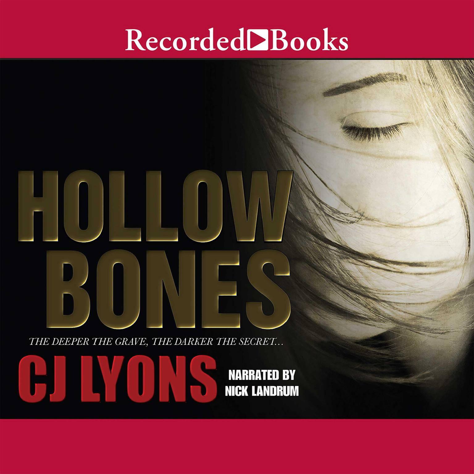 Hollow Bones Audiobook, by C. J. Lyons