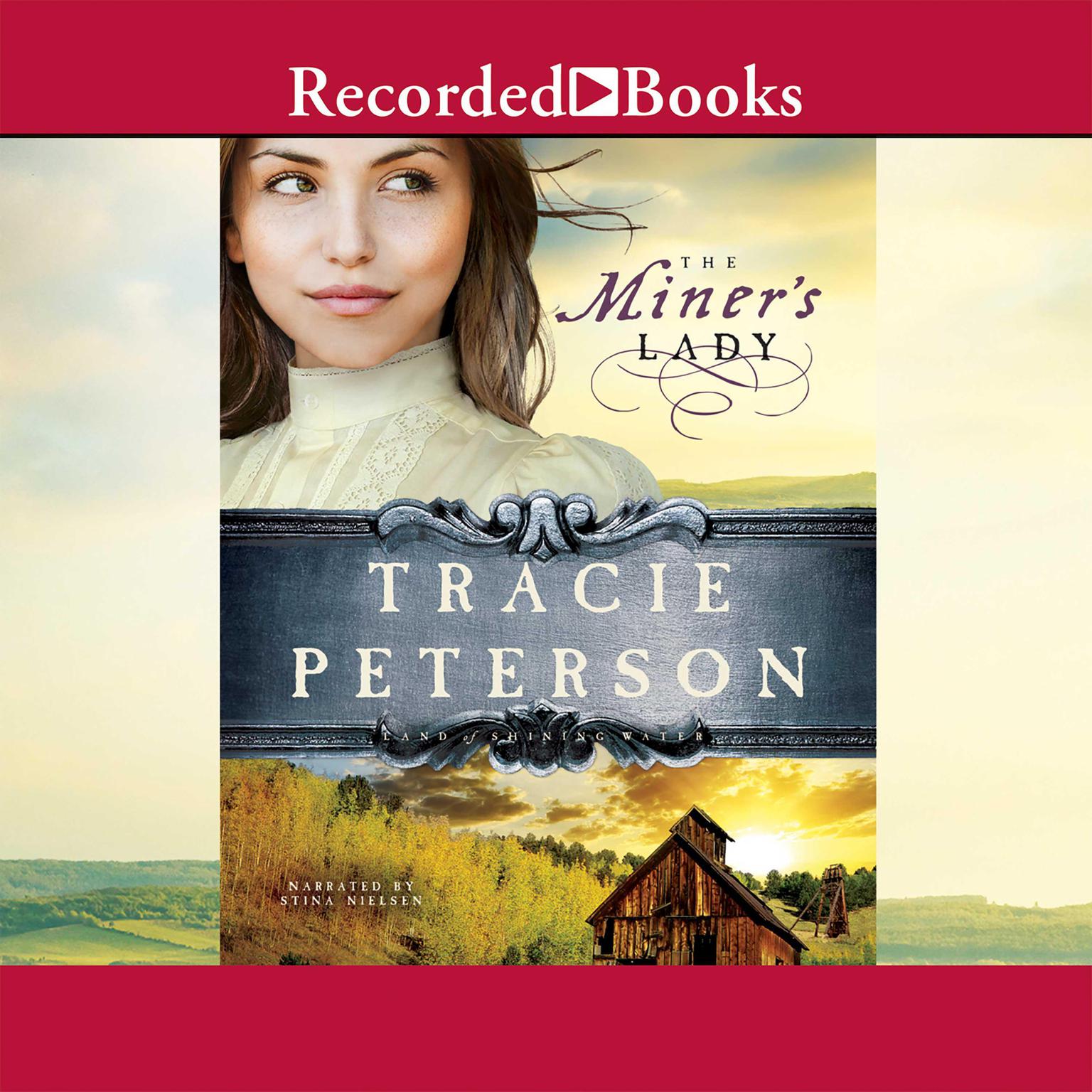 The Miners Lady Audiobook, by Tracie Peterson