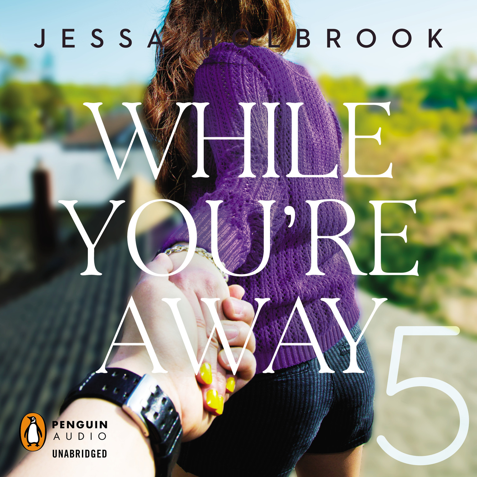 While You’re Away Part V Audiobook, by Jessa Holbrook