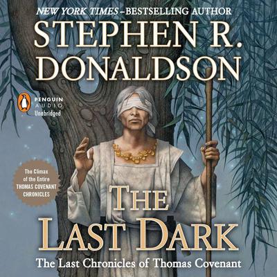 The Last Dark Audiobook, by Stephen R. Donaldson
