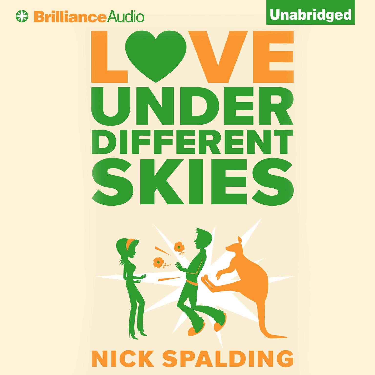 Love...Under Different Skies Audiobook, by Nick Spalding