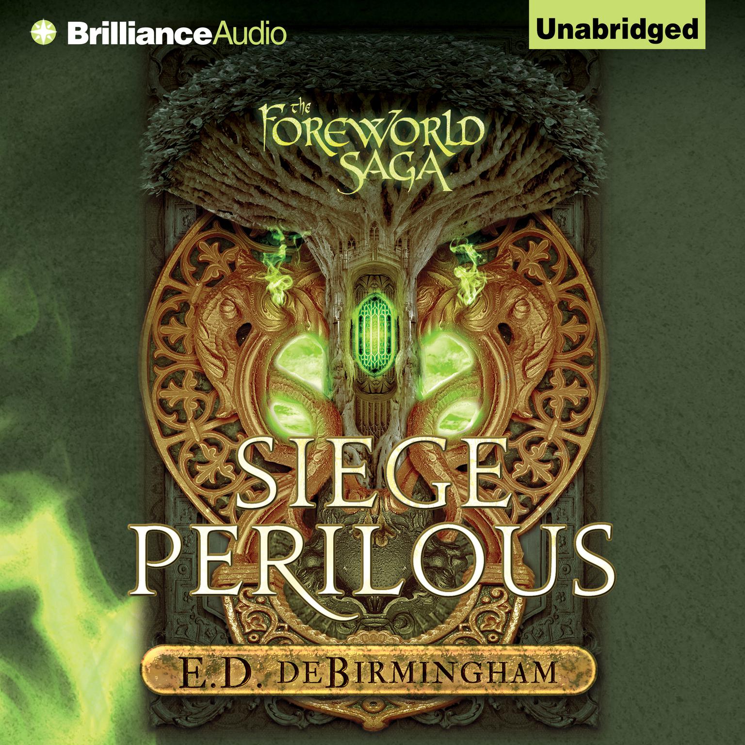 Siege Perilous Audiobook, by E. D. deBirmingham