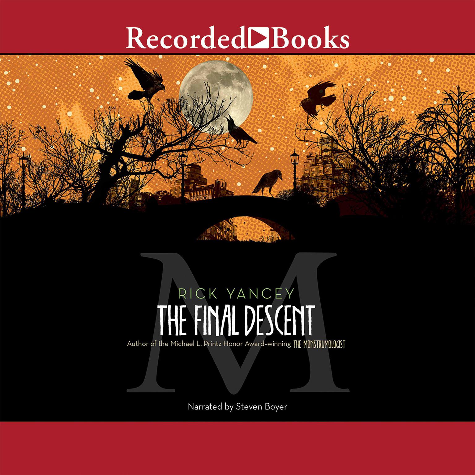 The Final Descent Audiobook, by Rick Yancey