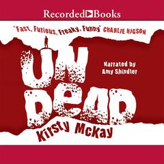 Undead Audiobook, by Kirsty McKay