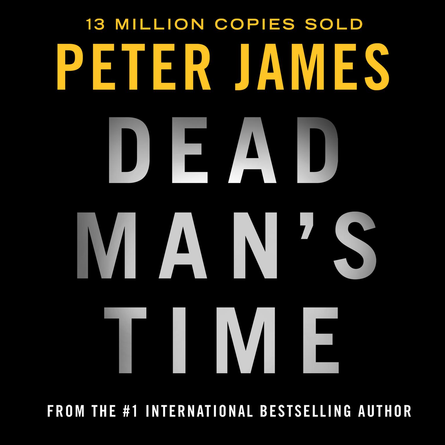 Dead Mans Time Audiobook, by Peter James