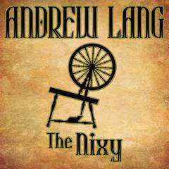 The Nixy: n/A Audiobook, by Andrew Lang