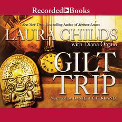 Gilt Trip Audiobook, by Laura Childs