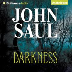 Darkness Audiobook, by John Saul