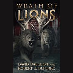 Wrath of Lions Audiobook, by David Dalglish