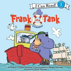 Frank and Tank: Stowaway: I Can Read Level 1 Audiobook, by Sharon Phillips Denslow
