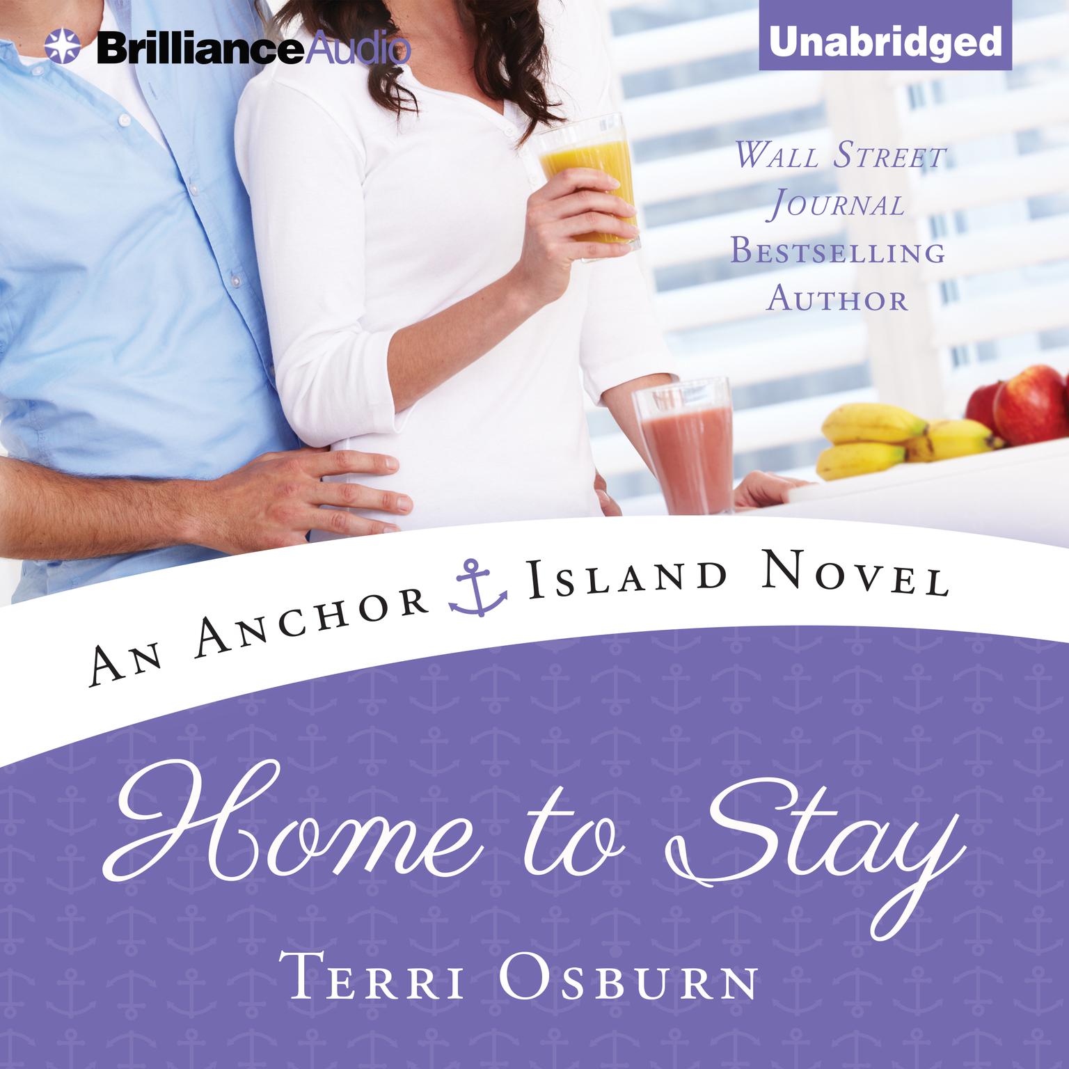 Home to Stay Audiobook, by Terri Osburn