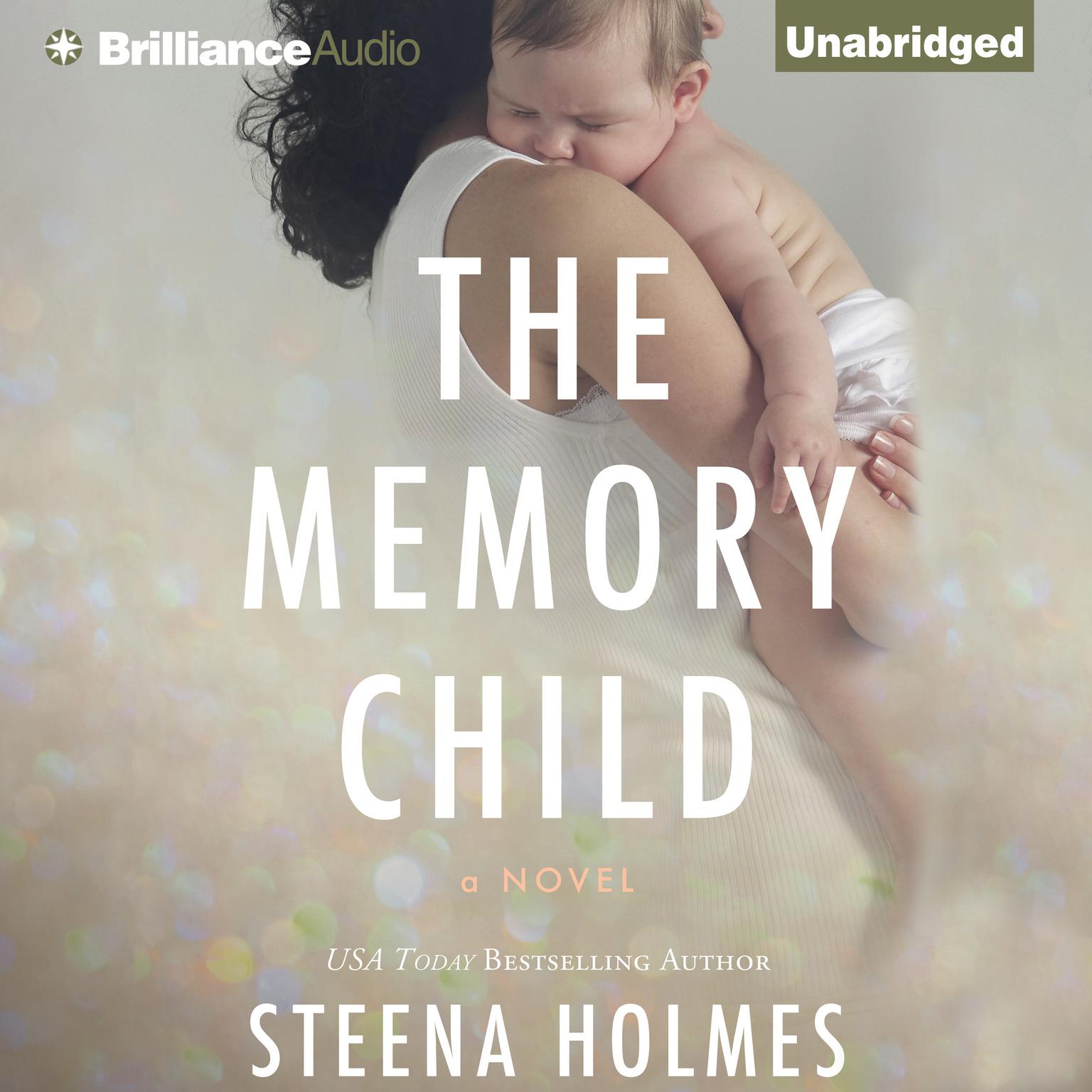 The Memory Child Audiobook, by Steena Holmes