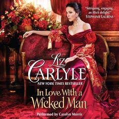 In Love With a Wicked Man Audiobook, by Liz Carlyle