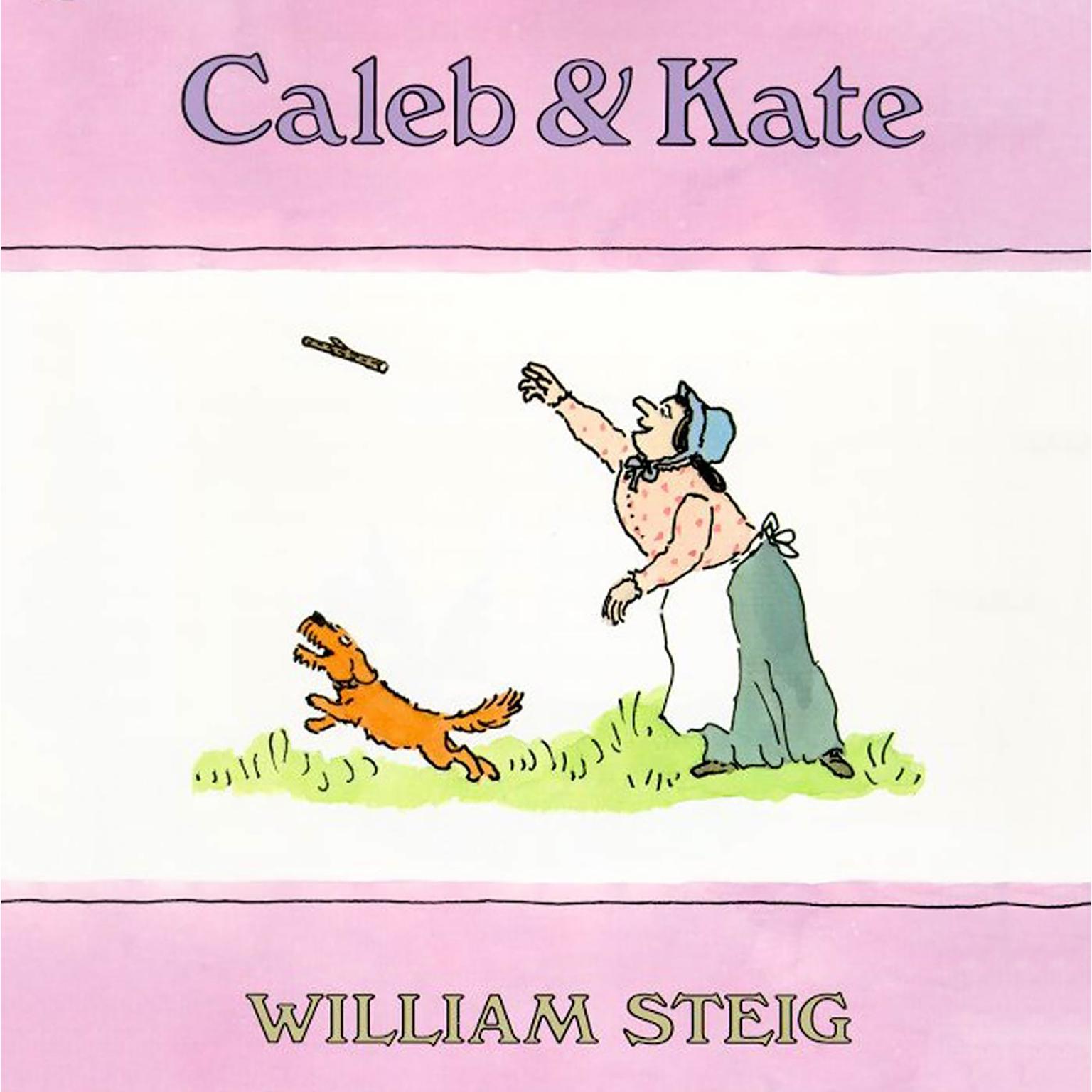 Caleb and Kate: (National Book Award Finalist) Audiobook, by William Steig