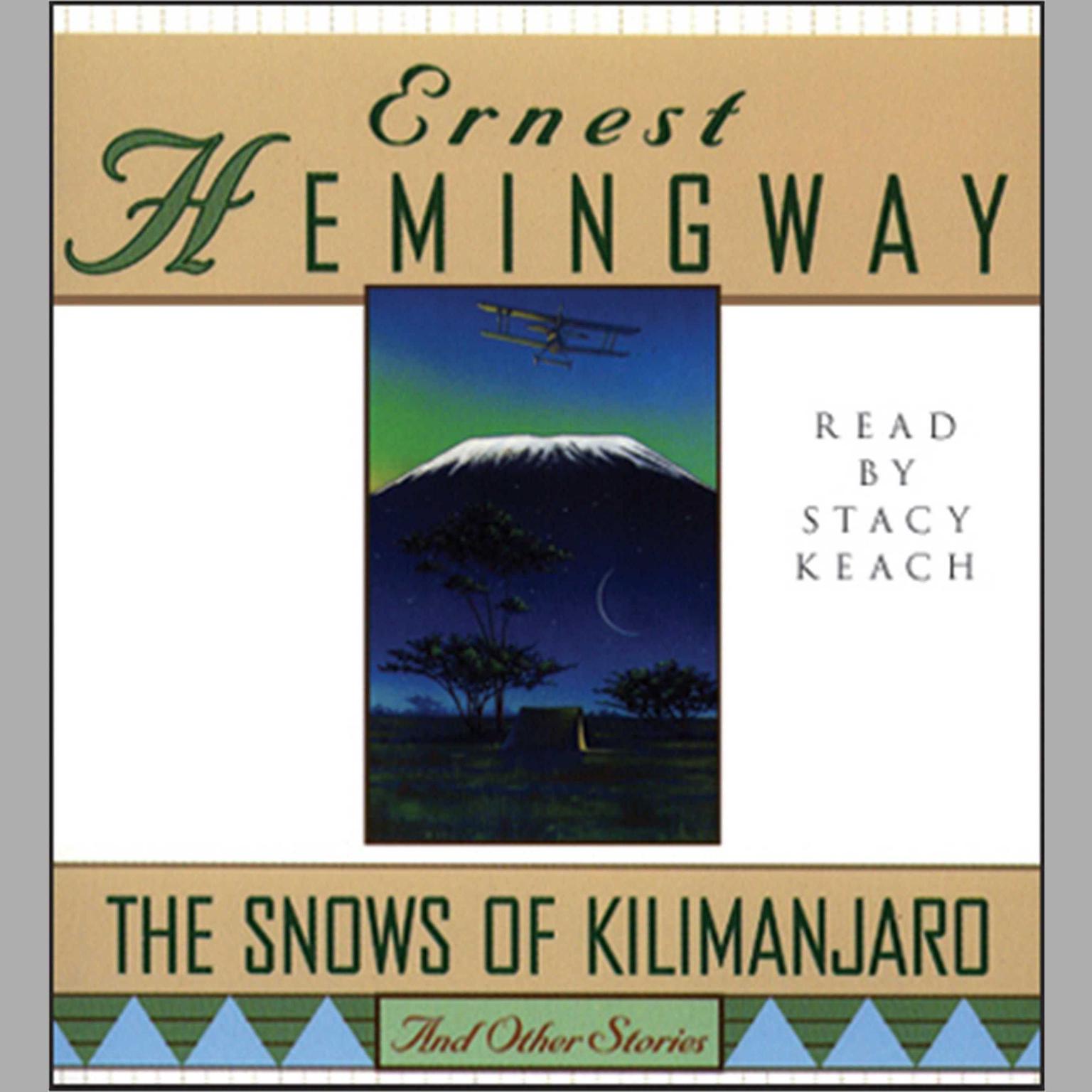The Snows of Kilimanjaro and Other Stories Audiobook, by Ernest Hemingway