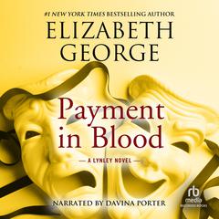 Payment in Blood Audiobook, by Elizabeth George