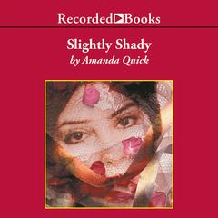 Slightly Shady Audiobook, by Jayne Ann Krentz
