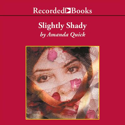 Slightly Shady Audiobook, by Jayne Ann Krentz