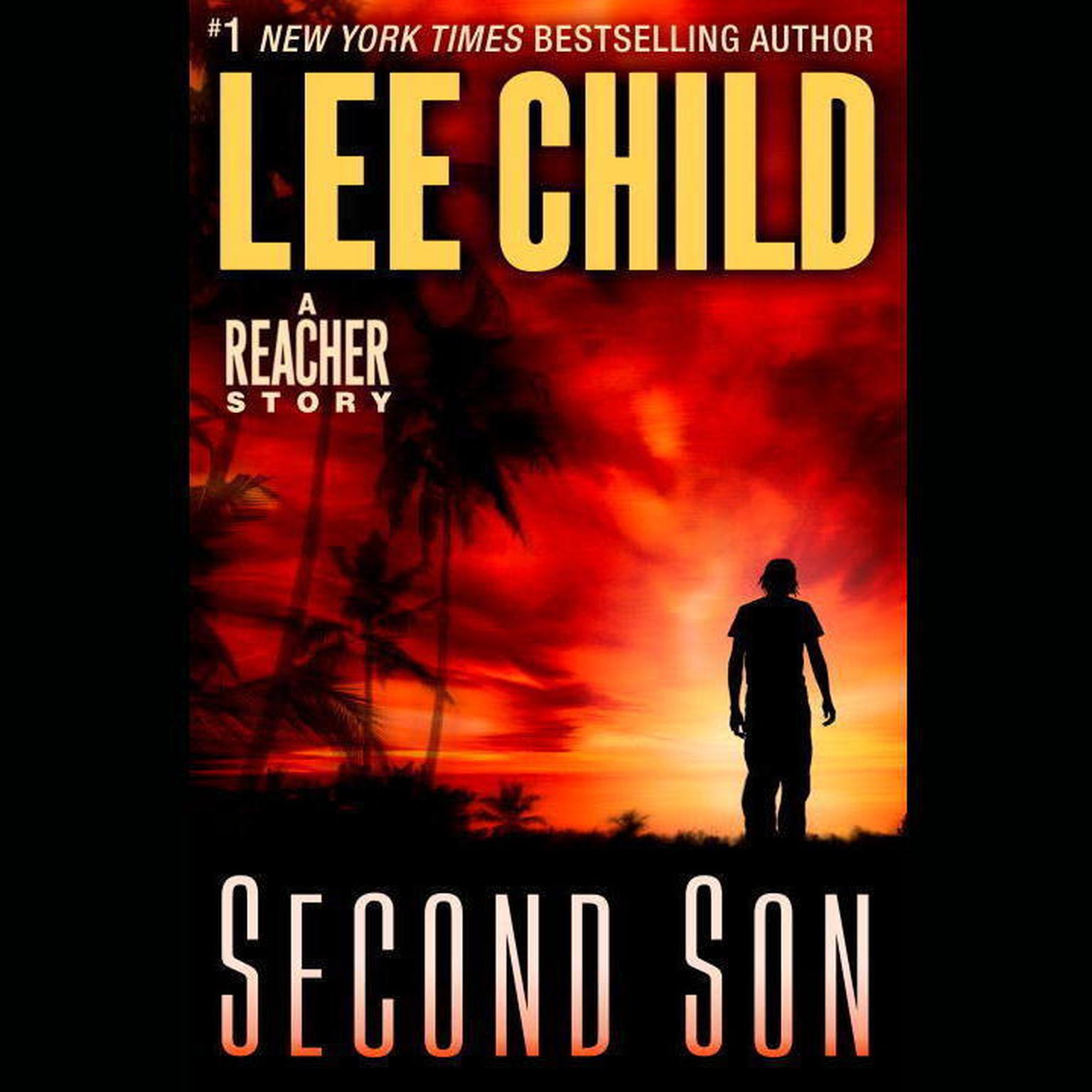 Second Son: A Jack Reacher Story: A Jack Reacher Story Audiobook, by Lee Child