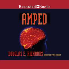 Amped Audiobook, by Douglas E. Richards
