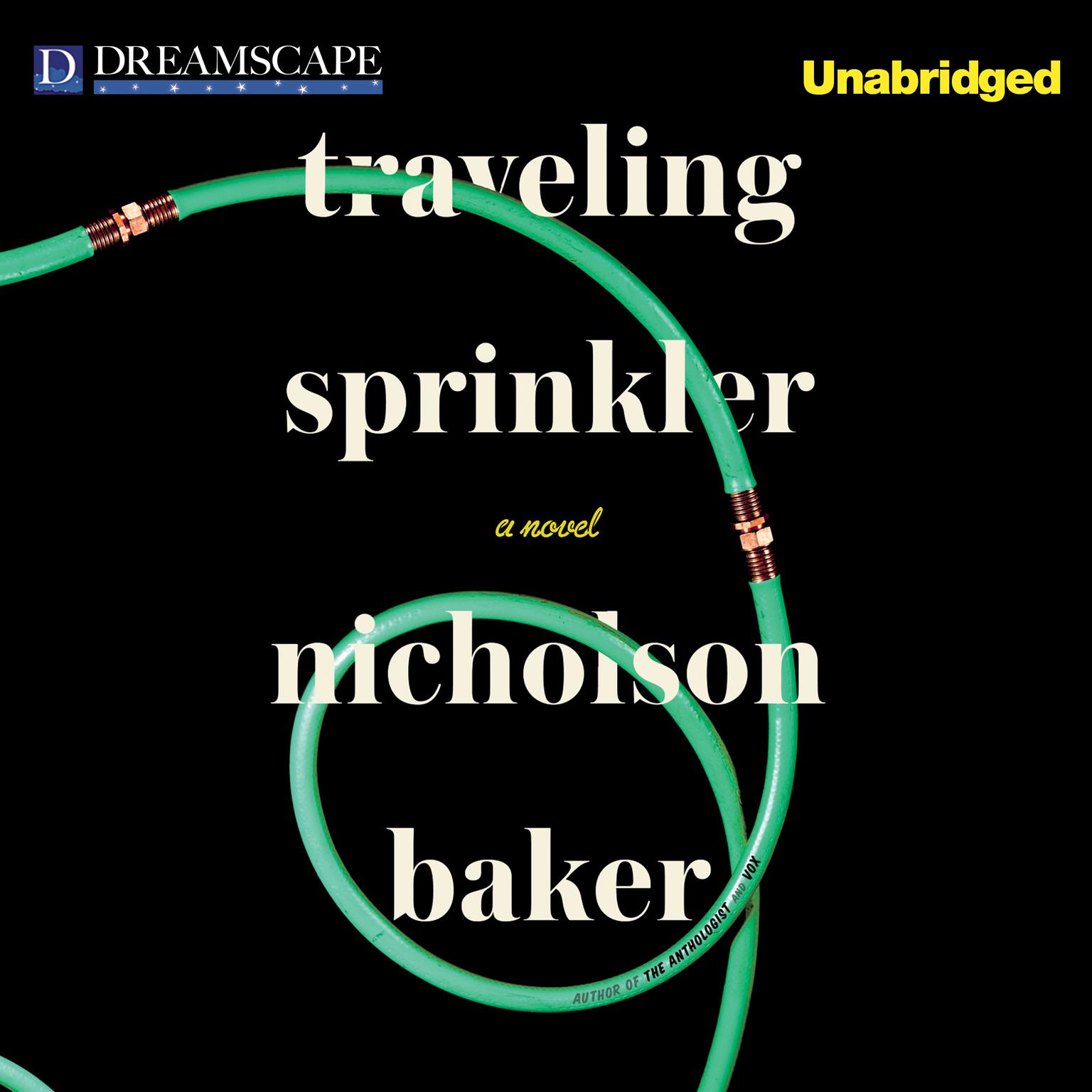 Traveling Sprinkler Audiobook, by Nicholson Baker
