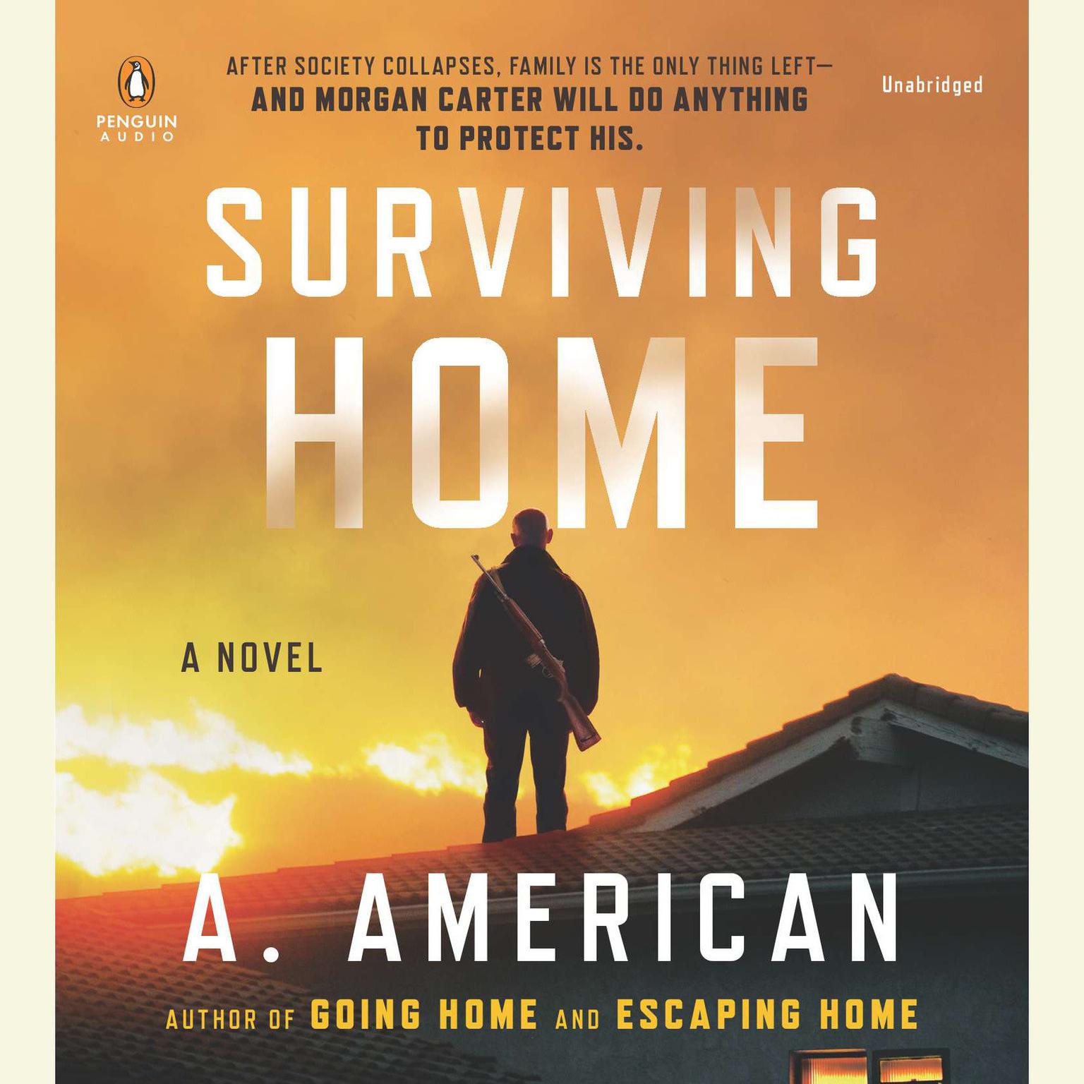 Surviving Home: A Novel Audiobook, by A. American