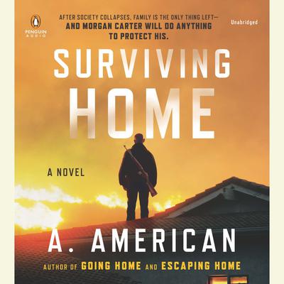 Surviving Home: A Novel Audiobook, by 