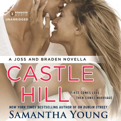 Castle Hill: A Joss and Braden Novella Audiobook, by 
