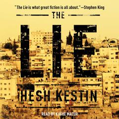 The Lie: A Novel Audiobook, by Hesh Kestin