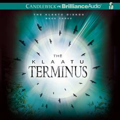 The Klaatu Terminus Audiobook, by Pete Hautman