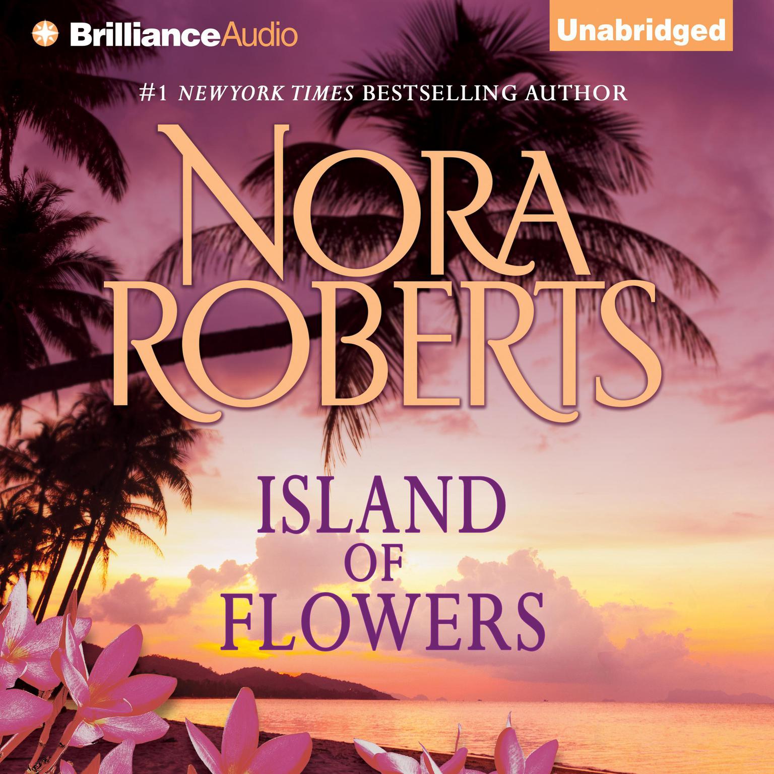 Island of Flowers: A Selection From Winds of Change Audiobook, by Nora Roberts