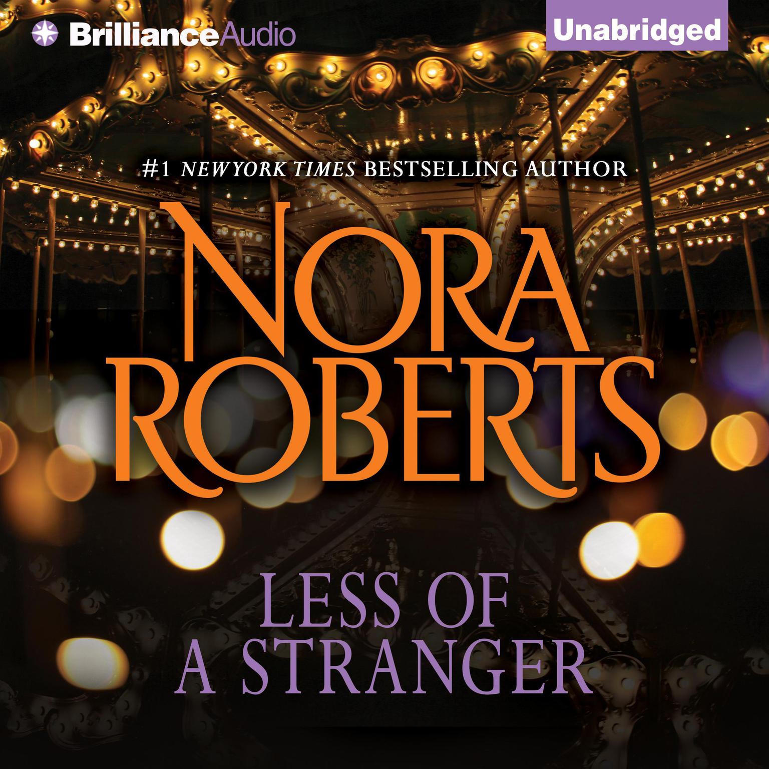 Less of a Stranger: A Selection From Wild at Heart Audiobook, by Nora Roberts