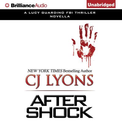 After Shock: A Novella Audiobook, by C. J. Lyons