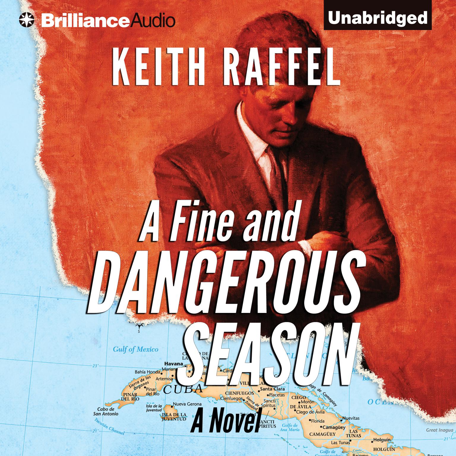 A Fine and Dangerous Season Audiobook, by Keith Raffel