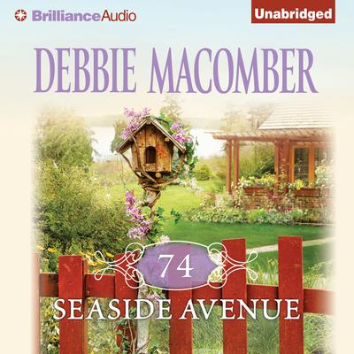 74 Seaside Avenue Audiobook, by Debbie Macomber