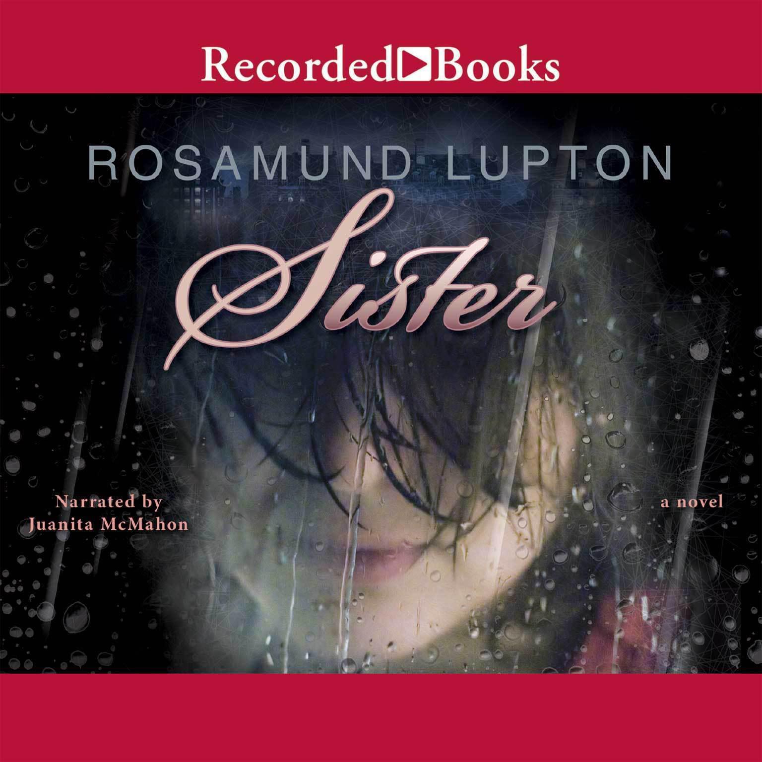 Sister: A Novel Audiobook, by Rosamund Lupton