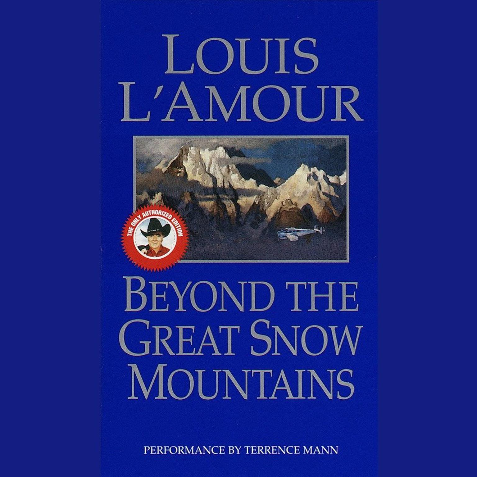 Beyond the Great Snow Mountains (Abridged): Stories Audiobook, by Louis L’Amour