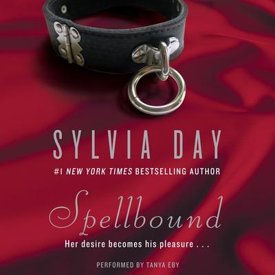 Spellbound Audiobook, by Sylvia Day