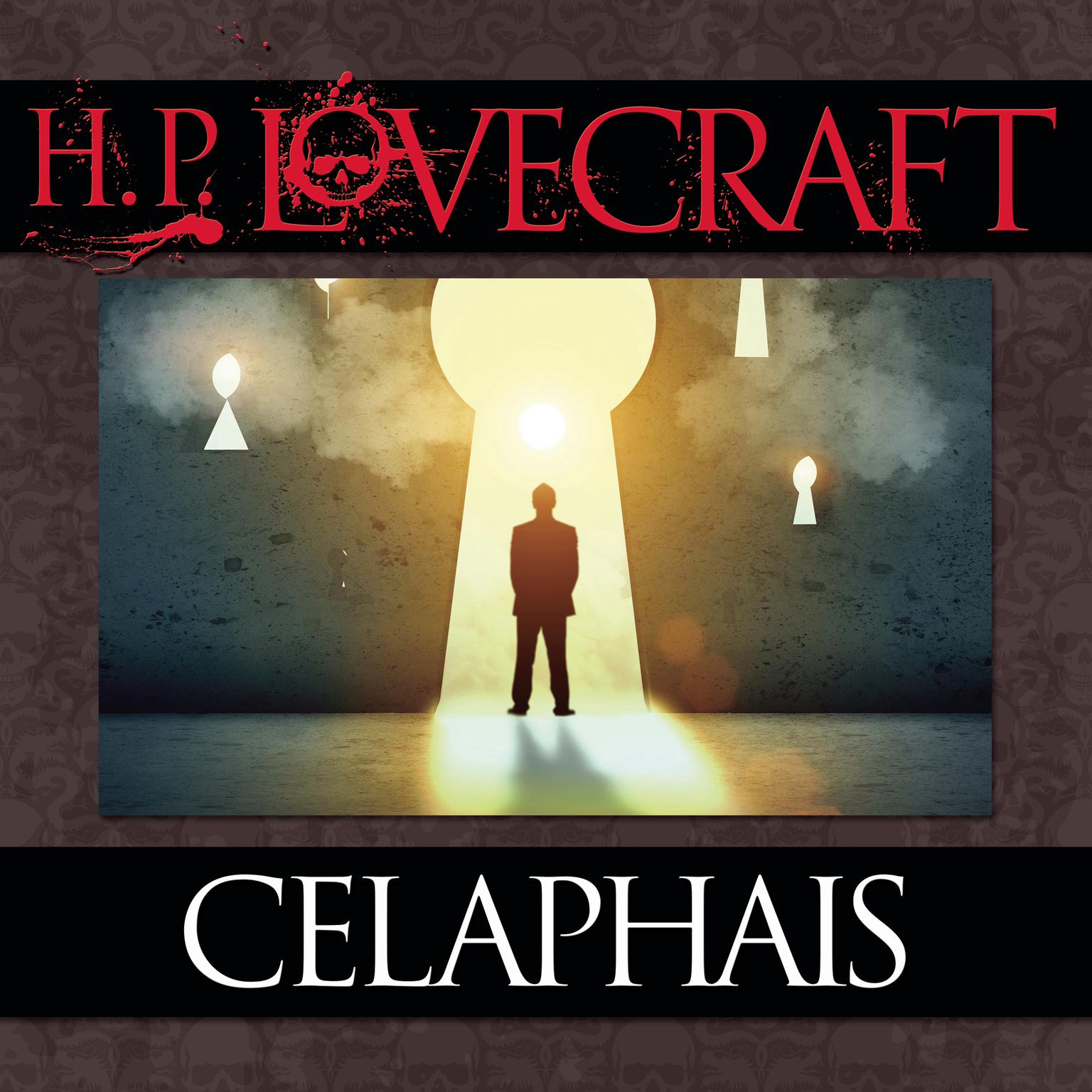 Celaphais Audiobook, by H. P. Lovecraft