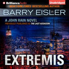 Extremis: A John Rain Novel Audiobook, by Barry Eisler