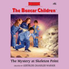 The Mystery at Skeleton Point Audiobook, by Gertrude Chandler Warner