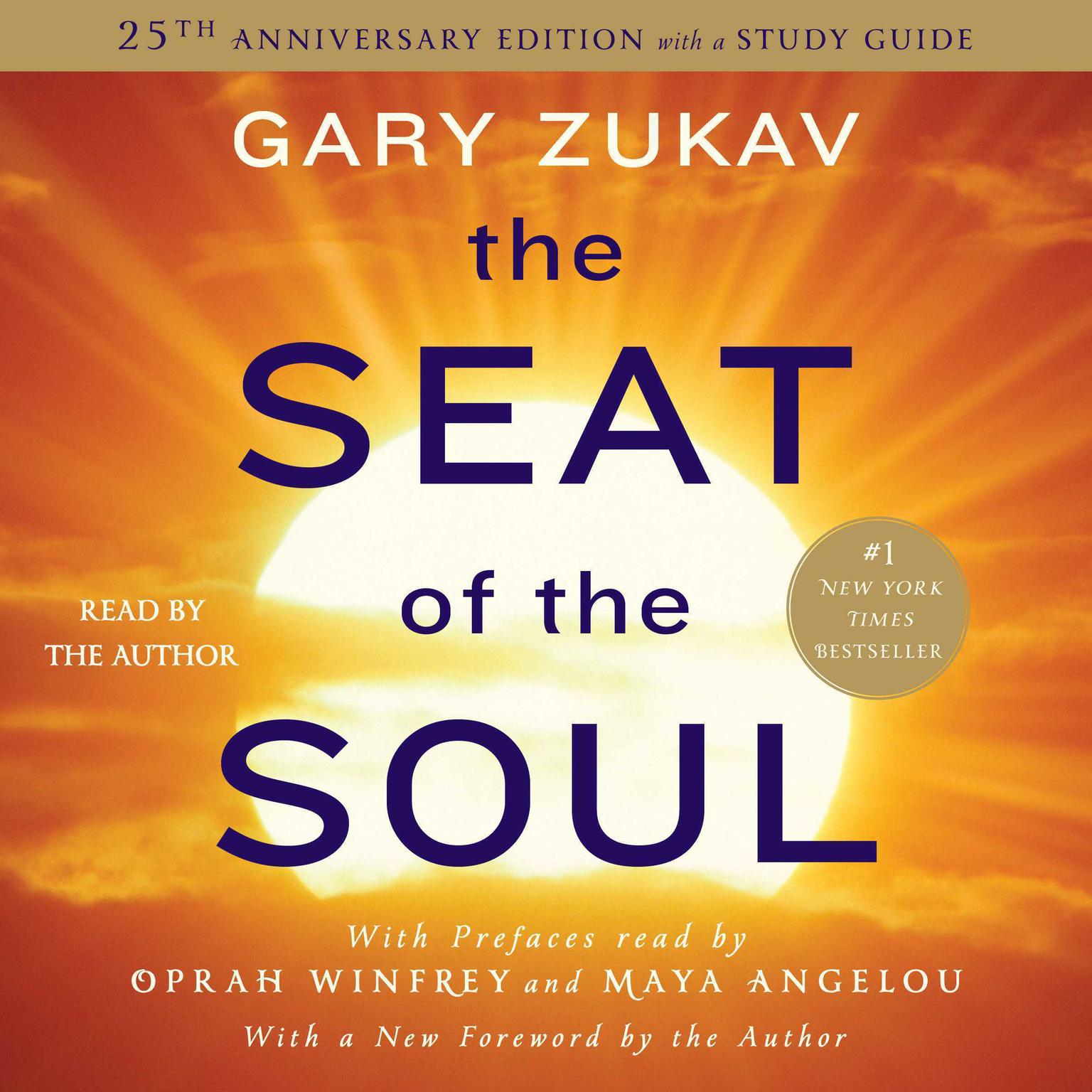 The Seat of the Soul: 25TH Anniversary Edition Audiobook, by Gary Zukav