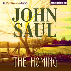 The Homing Audiobook, by John Saul