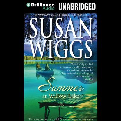Summer at Willow Lake Audiobook, by Susan Wiggs