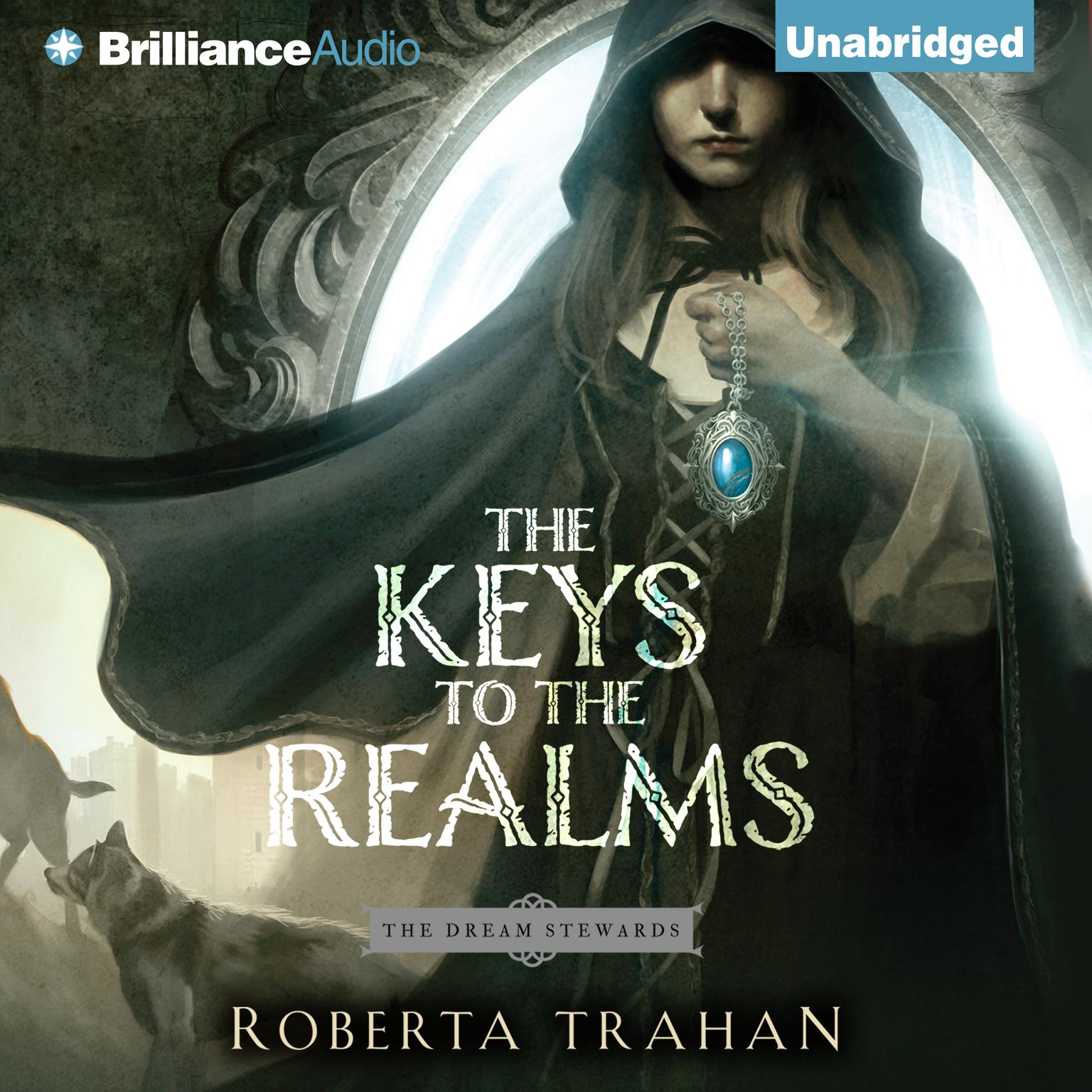 The Keys to the Realms Audiobook, by Roberta Trahan