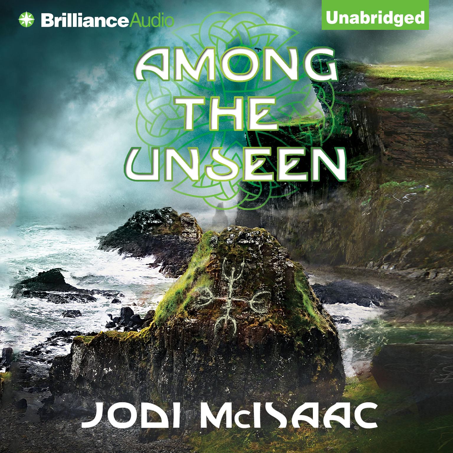 Among the Unseen Audiobook, by Jodi McIsaac