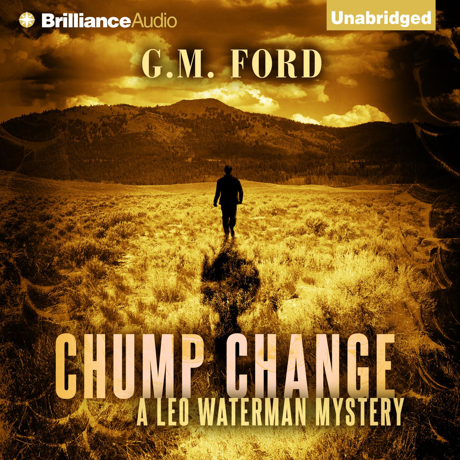 Chump Change Audiobook, by G. M. Ford