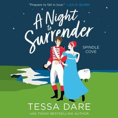 A Night to Surrender Audiobook, by Tessa Dare