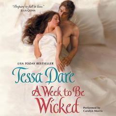 A Week to Be Wicked Audiobook, by Tessa Dare