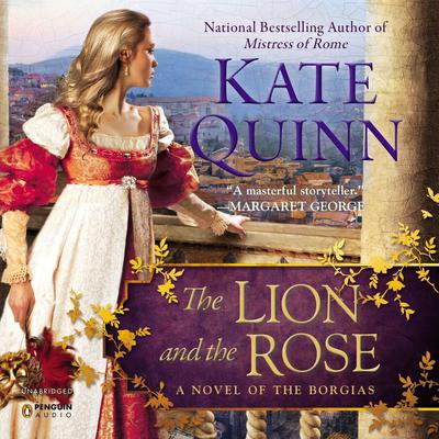 The Lion and the Rose Audiobook, by Kate Quinn